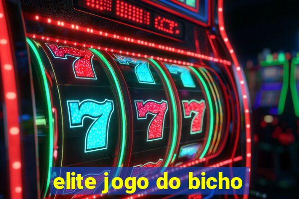 elite jogo do bicho